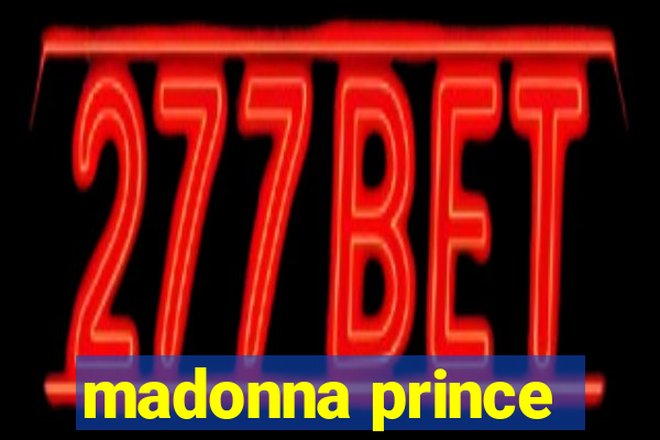 madonna prince